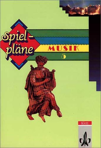Spielpläne Musik, Ausgabe für Gymnasien in Bayern, Schülerbuch, 5. Schuljahr Books