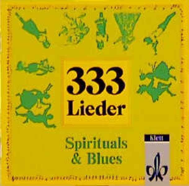 333 Lieder. Unser Liederbuch 2 zum Singen, Spielen und Tanzen: Compact-Disc "Spiritual & Blues" Books