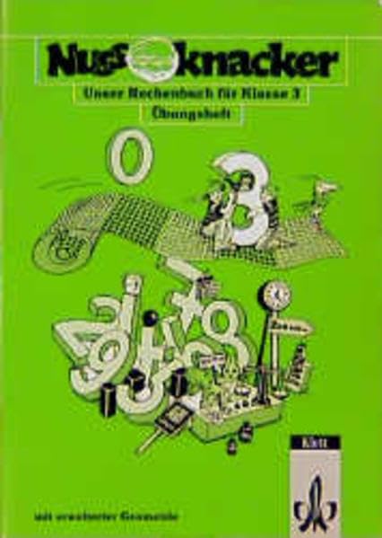 Nussknacker, Ausgabe B, Regionalausgabe 2, neue Rechtschreibung, 3. Schuljahr, Übungsheft mit erweiterter Geometrie Learning & Reference