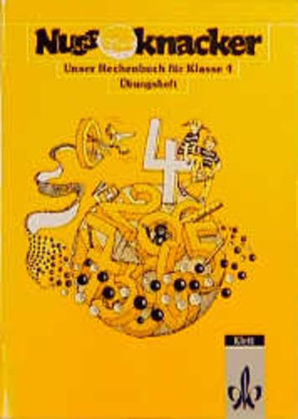 Unser Rechenbuch - Nussknacker - Ausgabe B für Nordrhein-Westfalen / Diese Ausgabe liegt in reformierter Rechtschreibung und Zeichensetzung vor: ... B, Unser Rechenbuch für Klasse 4, Übungsheft Learning & Reference