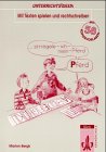 Mit Texten spielen und rechtschreiben (Unterrichtsideen) Education & Training