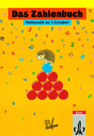 Das Zahlenbuch, Allgemeine Ausgabe, Mathematik im 1. Schuljahr Learning & Reference