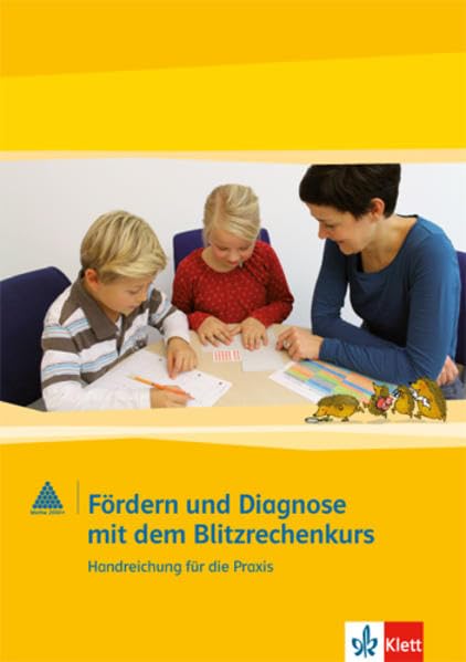Fördern und Diagnose mit dem Blitzrechenkurs 1-4: Materialpaket Klasse 1-4 (Programm Mathe 2000+) Learning & Reference