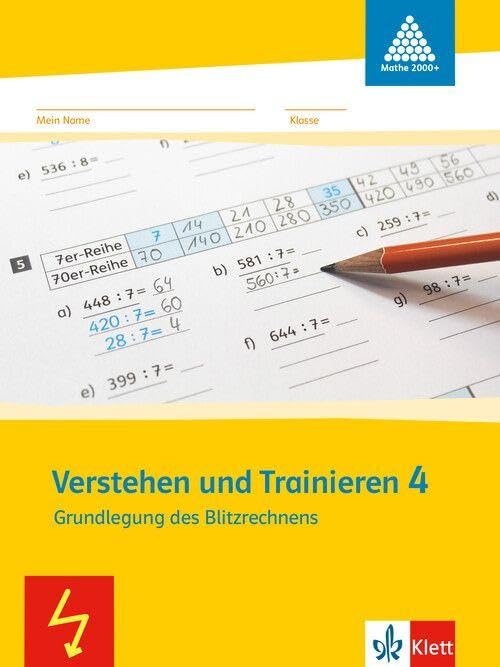 Mathe 2000. Verstehen und Trainieren. Schülerarbeitsheft 4. Schuljahr Study Guides