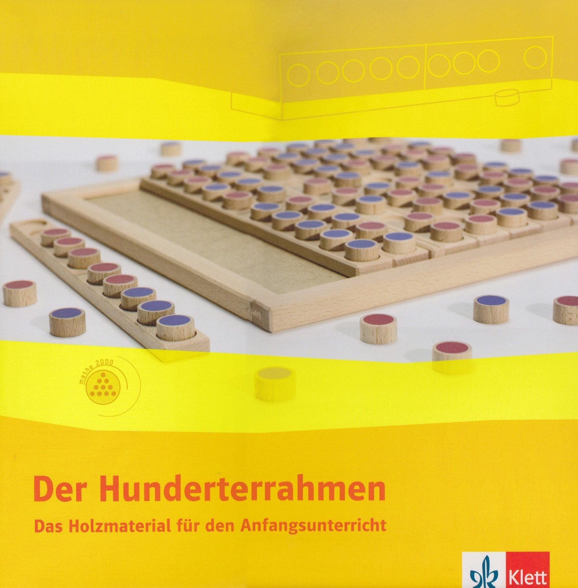 Mathe 2000. Das Zahlenbuch. Der Hunderterrahmen: Das Holzmaterial für den Anfangsunterricht book