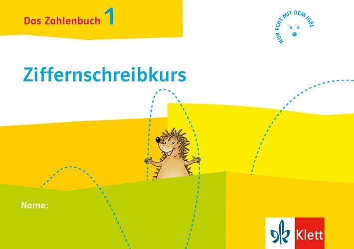 Das Zahlenbuch 1. Igel-Übungsheft Ziffernschreibkurs Klasse 1 Study Guides