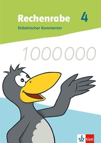 Rechenrabe 4. Didaktischer Kommentar  Klasse 4. Ausgabe Nordrhein-Westfalen book