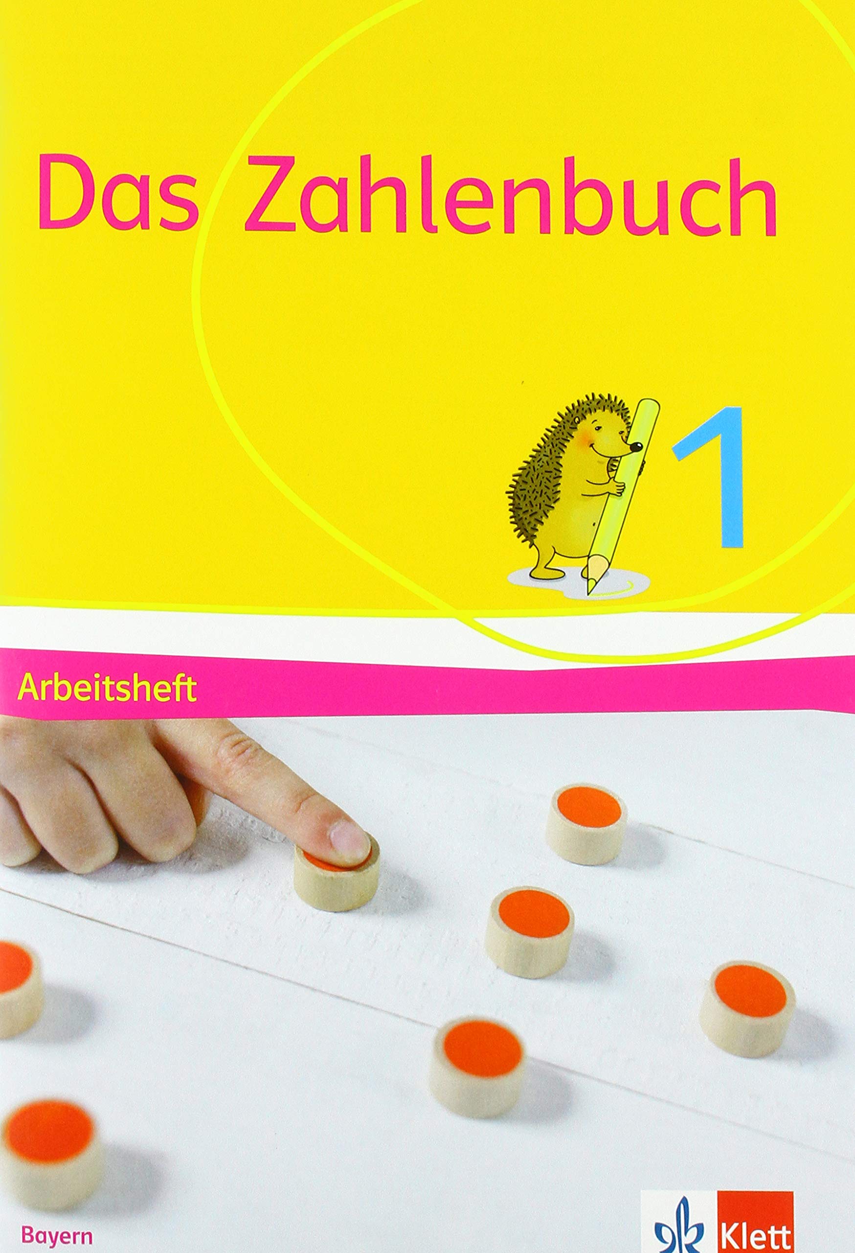 Das Zahlenbuch 1. Arbeitsheft Klasse 1. Ausgabe Bayern Study Guides