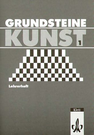 Grundsteine Kunst 1 Lehrerheft Books