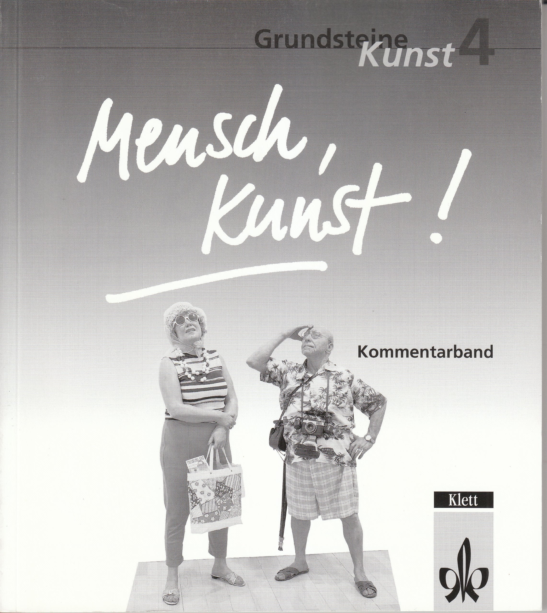 Grundsteine Kunst / Schülerbuch 4: Kommentarband Education & Training