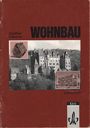 Arbeitshefte Kunst für die Sekundarstufe II, Wohnbau, Lehrerheft Education & Training