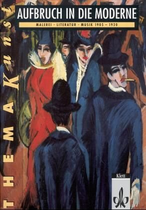 Thema Kunst. Aufbruch in die Moderne Sheet Music