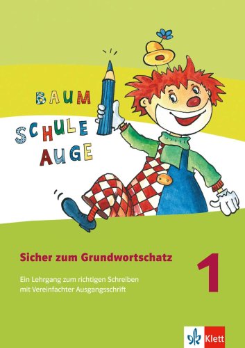 Sicher zum Grundwortschatz. Arbeitsheft. 1. Schuljahr book
