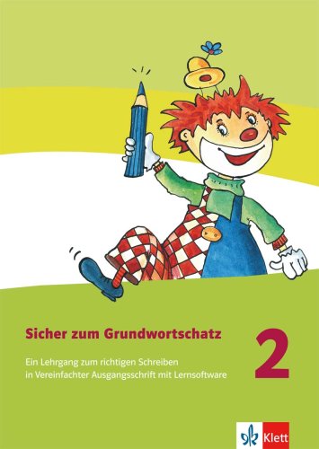 Sicher zum Grundwortschatz. Ein Lehrgang zum richtigen Schreiben / Arbeitsheft mit CD-ROM 2. Schuljahr in Vereinfachter Ausgangsschrift Study Guides