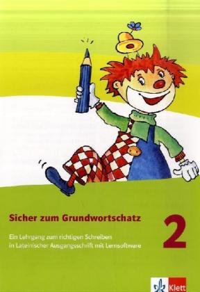 Sicher zum Grundwortschatz. Ein Lehrgang zum richtigen Schreiben / Arbeitsheft mit CD-ROM 2. Schuljahr in Lateinischer Ausgangsschrift Study Guides