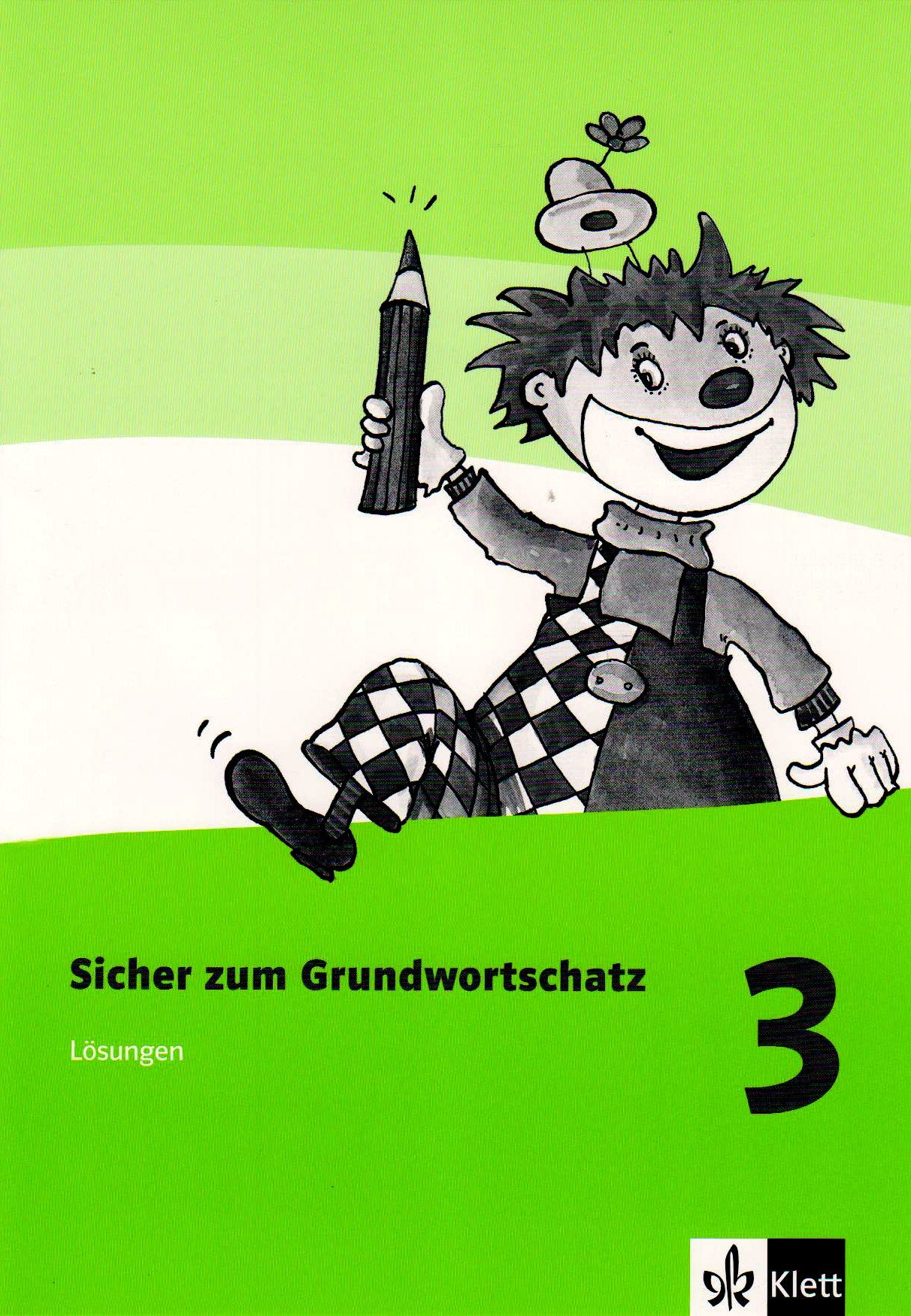 Sicher zum Grundwortschatz. Ein Lehrgang zum richtigen Schreiben / Lösungen 3. Schuljahr Learning & Reference