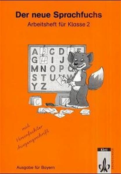 Der Sprachfuchs. Ausgabe für Bayern mit reformierter Rechtschreibung und Zeichensetzung - Neubearbeitung Lehrplan 2001: Der neue Sprachfuchs, Ausgabe ... Arbeitsheft, Vereinfachte Ausgangsschrift Study Guides