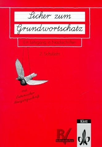Sicher zum Grundwortschatz, neue Rechtschreibung, 2. Schuljahr Books
