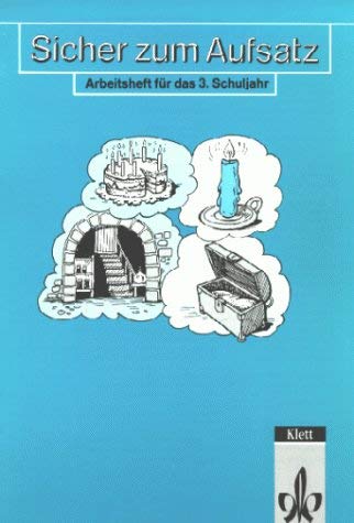 Sicher zum Aufsatz, neue Rechtschreibung, Arbeitsheft für das 3. Schuljahr Study Guides