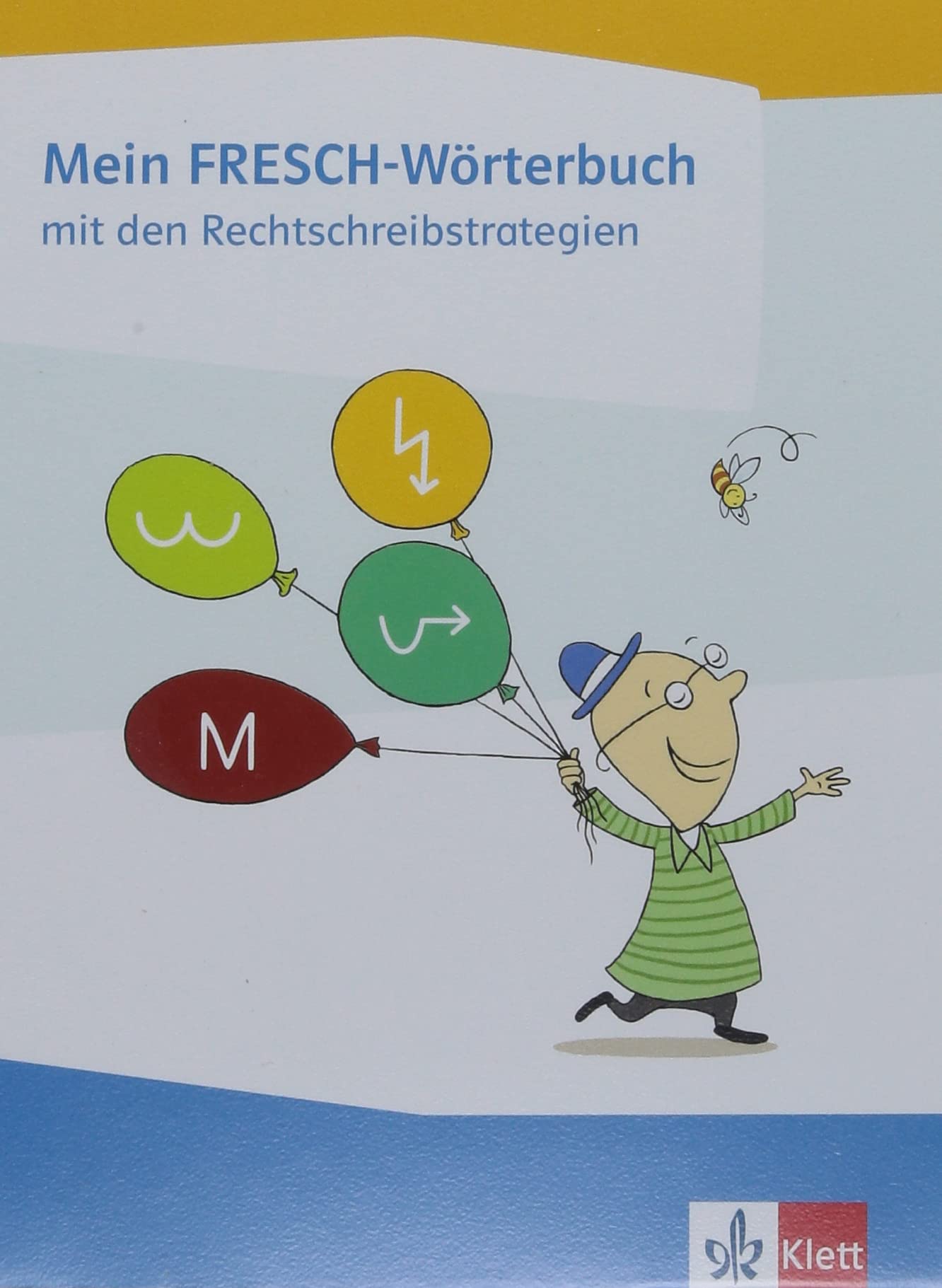 Mein FRESCH Wörterbuch mit den Rechtschreibstrategien General education