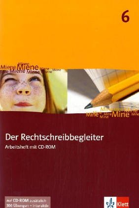 Der Rechtschreibbegleiter 6. Arbeitsheft mit CD-ROM Study Guides