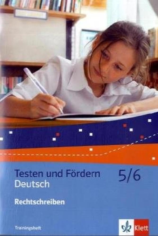 Rechtschreibung. Trainingsheft 5./6. Schuljahr General education