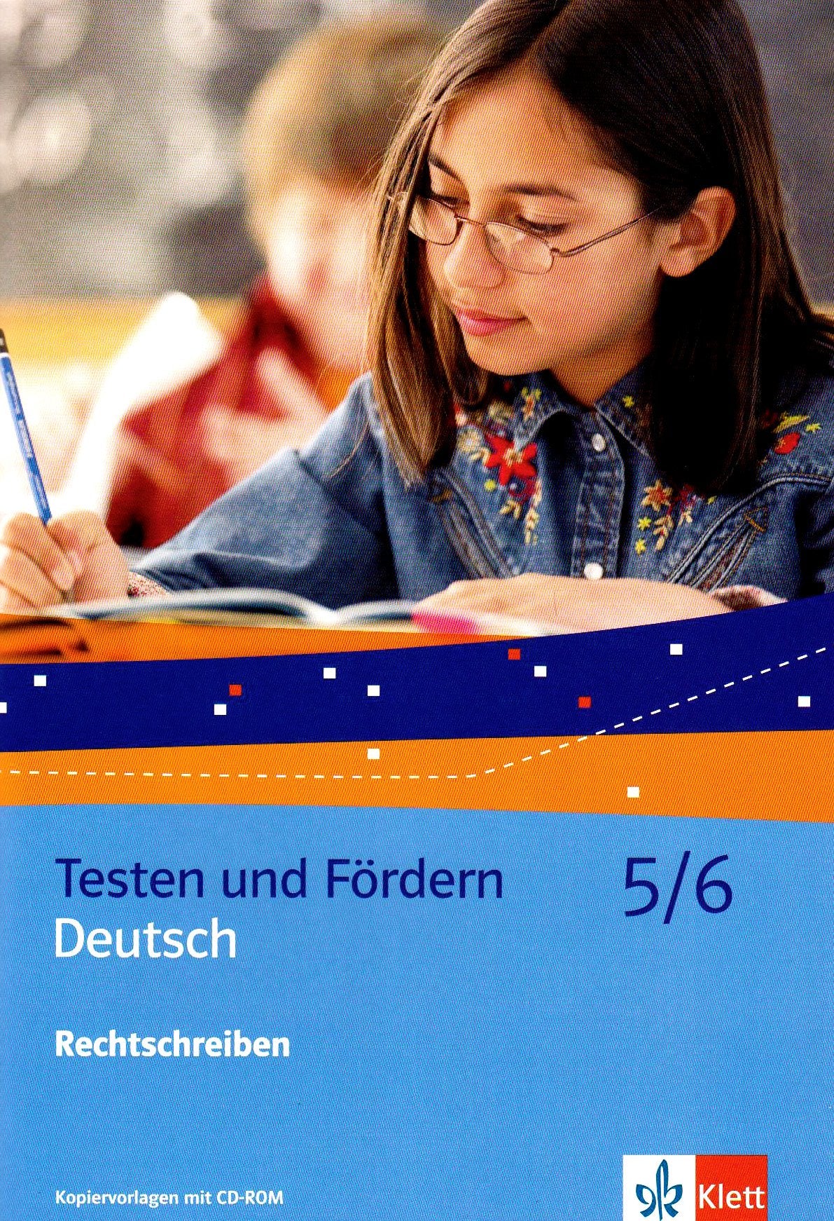 Rechtschreibung 5./6. Schuljahr - Kopiervorlagen mit CD-ROM General education