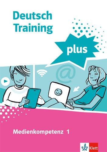Medienkompetenz 1. Schülerarbeitsheft mit Lösungen Klasse 5-7 Study Guides