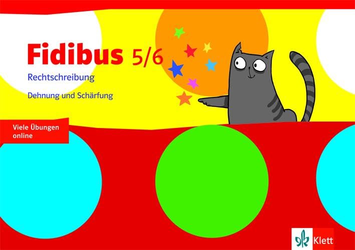 Fidibus 5/6. Arbeitsheft Rechtschreibung - Dehnung und Schärfung Study Guides