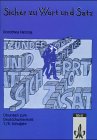 Sicher zu Wort und Satz, neue Rechtschreibung, 7./8. Schuljahr Learning & Reference