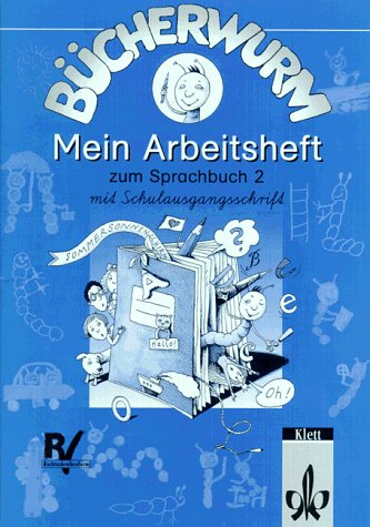 Bücherwurm, Sprachbuch, neue Rechtschreibung, Mein Arbeitsheft 2 mit Schulausgangsschrift Study Guides