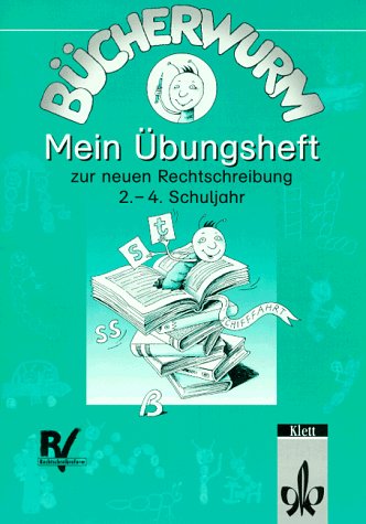 Bücherwurm, Sprachbuch, neue Rechtschreibung, Mein Übungsheft zur neuen Rechtschreibung, 2.-4. Schuljahr Study Guides