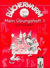 Bücherwurm, Fibel, neue Rechtschreibung, Mein Übungsheft 1 mit Druckschrift, Fibel-Format Learning & Reference