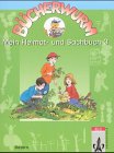Bücherwurm - Ausgabe für Bayern: Bücherwurm, Heimat- und Sachbuch, Ausgabe Bayern, neue Rechtschreibung, Mein Heimat- und Sachbuch 3 Study Guides Books
