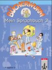 Bücherwurm, Sprachbuch, Ausgabe B, neue Rechtschreibung, Mein Sprachbuch 3 Learning & Reference