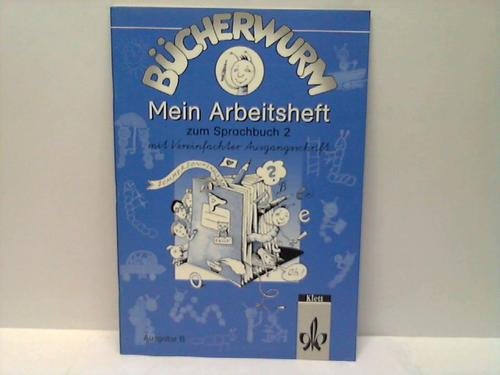 Mein Arbeitsheft zum Sprachbuch 2 mit vereinfachter Ausgangsschrift Ausgabe B book