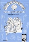 Bücherwurm, Sprachbuch, Ausgabe B, neue Rechtschreibung, Mein Arbeitsheft 4 mit Vereinfachter Ausgangsschrift Learning & Reference
