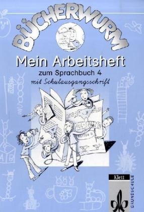 Bücherwurm, Sprachbuch, neue Rechtschreibung, Mein Arbeitsheft 4 mit Schulausgangsschrift Books