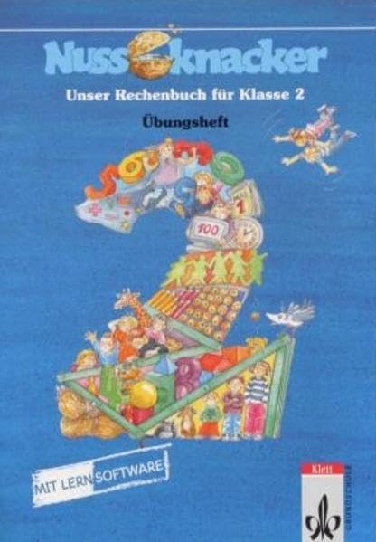 Unser Rechenbuch - Nussknacker - Allgemeine Ausgabe C: Übungsheft mit CD-ROM für das 2. Schuljahr Study Guides