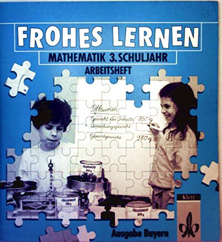 Frohes Lernen, Mathematik, Ausgabe Bayern, 3. Schuljahr Learning & Reference