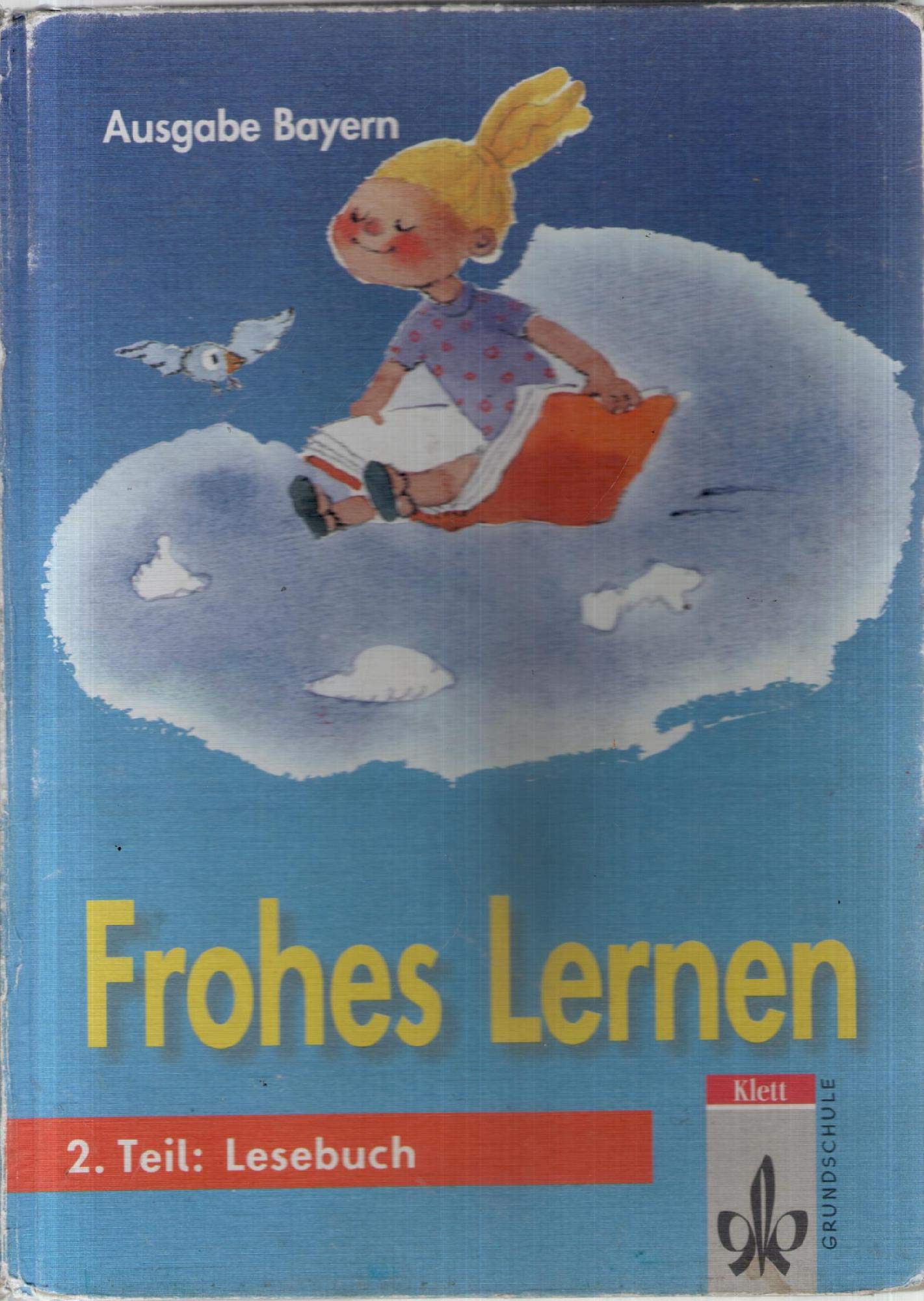 Frohes Lernen - Fibel für Bayern: Frohes Lernen, Fibel, Ausgabe Bayern, Neubearb. (Lehrpläne 2001), neue Rechtschreibung, Tl.2, Lesebuch Study Guides