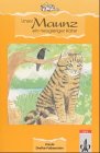 Unser Maunz - ein neugieriger Kater. Mit reformierter Schreibweise Study Guides