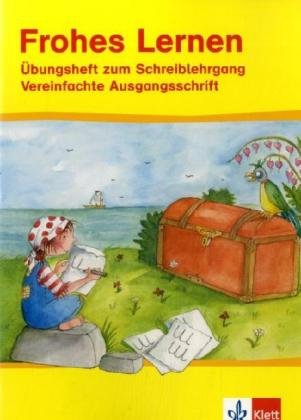 Frohes Lernen / Arbeitsheft Schreiben - Vereinfachte Ausgangsschrift 1. Schuljahr Study Guides