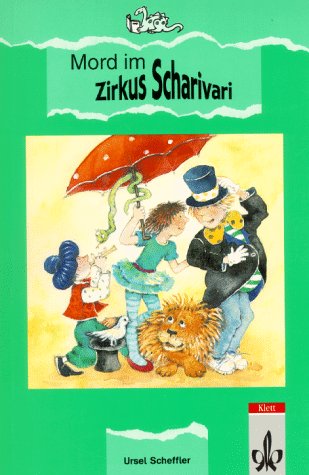 Mord im Zirkus Scharivari. Ein Zirkuskrimi zum Raten, Mitmachen und Aufführen. Ausgabe in reformierter Rechtschreibung und Zeichensetzung Study Guides