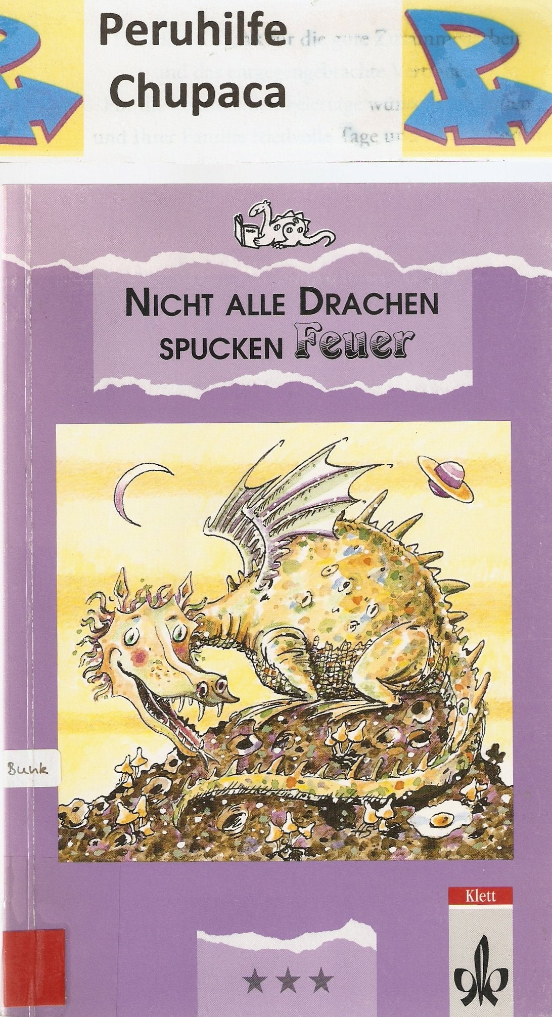 Nicht alle Drachen spucken Feuer. Lustige, schaurige, interessante Geschichten über Drachen aus alter und neuer Zeit Books