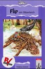 Flip am Biberteich. Wie Flip, der Harlekin, den Waldtieren hilft. Ausgabe in reformierter Rechtschreibung und Zeichensetzung Study Guides