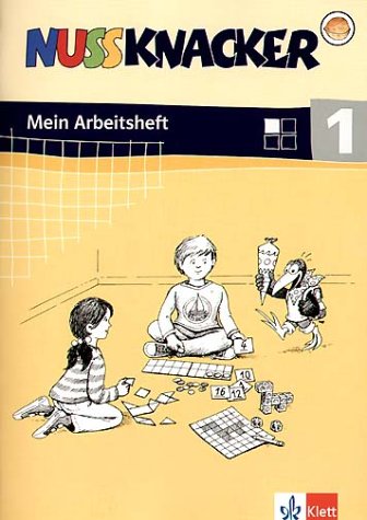 Nussknacker / Mein Mathematikbuch 1. Schuljahr: Mein Arbeitsheft Study Guides