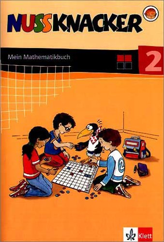Der Nussknacker. Schülerbuch 2. Schuljahr. Ausgabe 2004 für Berlin, Brandenburg, Bremen, Hamburg, Hessen, Mecklenburg-Vorpommern,  Niedersachsen, Nordrhein-Westfalen, Rheinland-Pfalz, Saarland, Sachsen, Sachsen-Anhalt, Schleswig-Holstein, Thüringen Study Guides