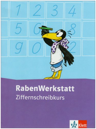 Rabenwerkstatt. Ziffernschreibkurs 1. Schuljahr Study Guides