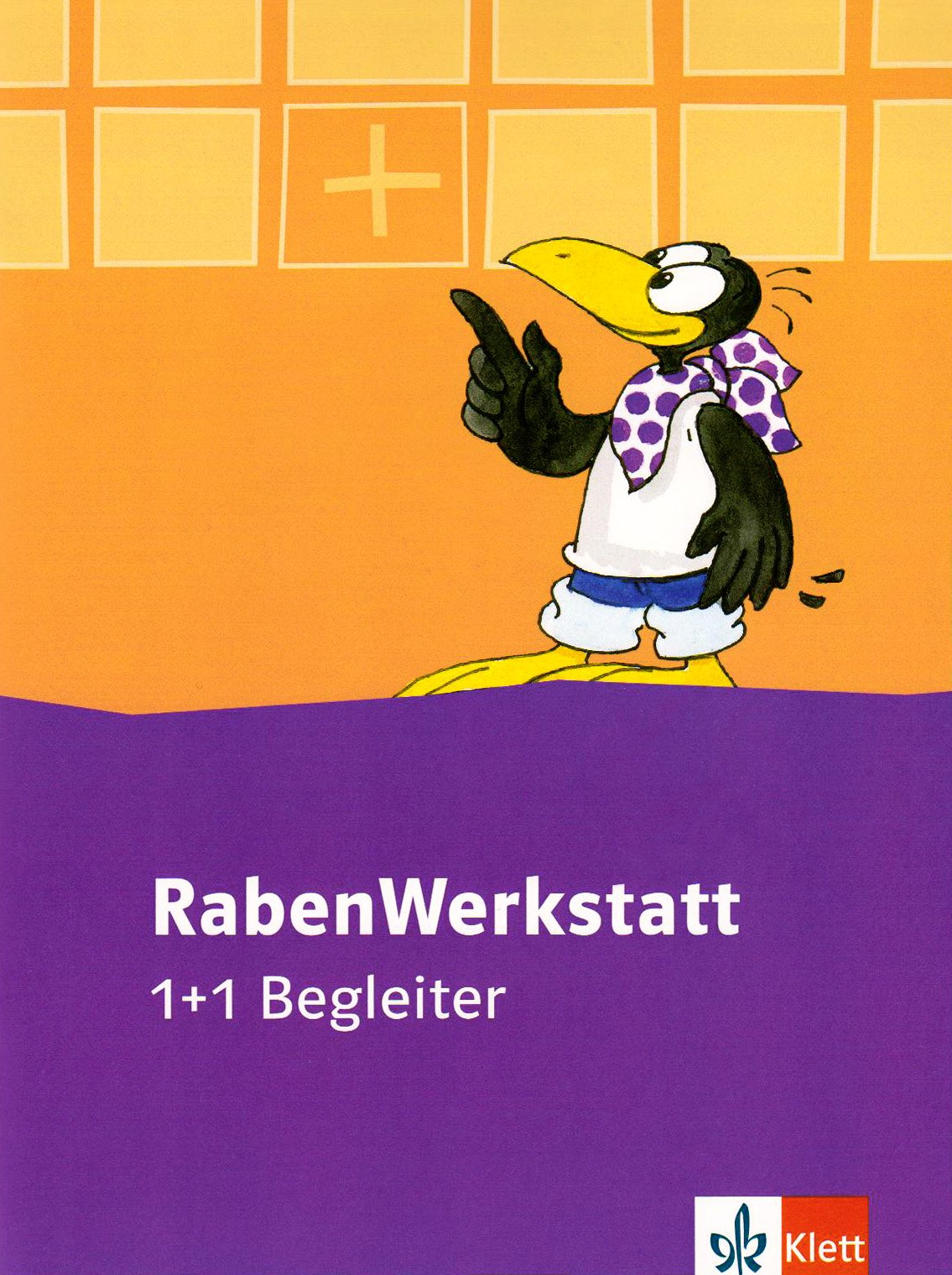 Rabenwerkstatt. 1 + 1 Begleiter 1./2. Schuljahr Study Guides